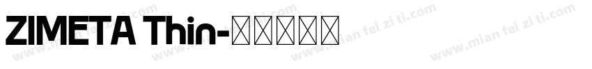 ZIMETA Thin字体转换